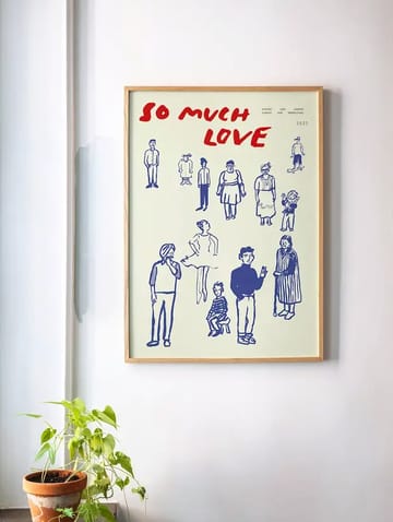 So Much Love poster - 50x70 cm - Paper Collective